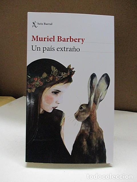 Libros: BARBERY, MURIEL. - UN PA&Iacute;S EXTRA&Ntilde;O. - Foto 1