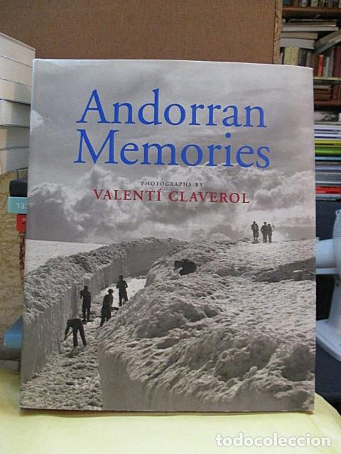 Libros: CLAVEROL, VALENT&Iacute;. - ANDORRA MEMORIES. - Foto 1