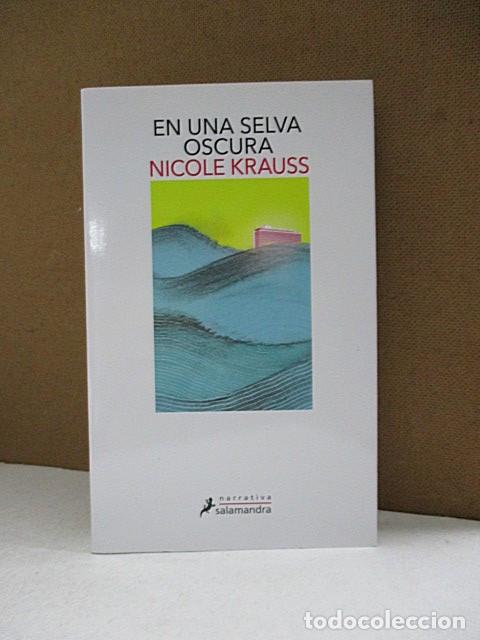 Libros: KRAUSS, NICOLE. - EN UNA SELVA OSCURA. - Foto 1