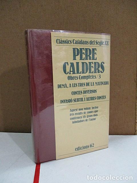 Libros: CALDERS, Pere. - OBRES COMPLETES-3. - Foto 1