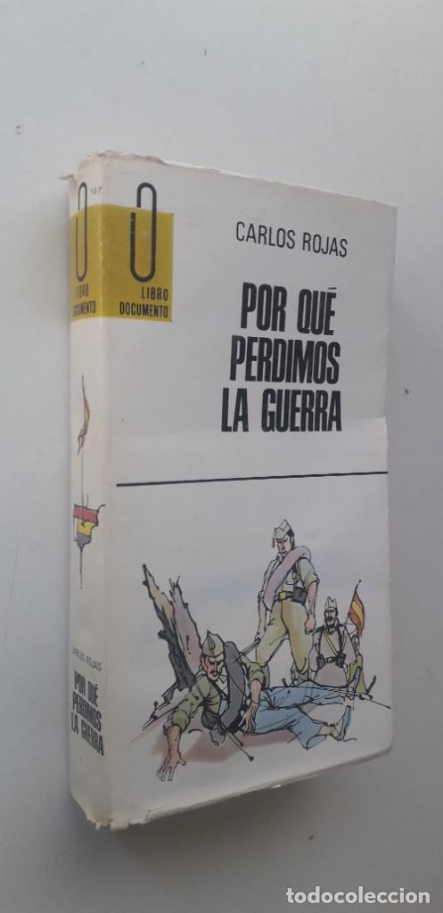 Libros: Por qu&eacute; perdimos la guerra - CARLOS ROJAS - Foto 1