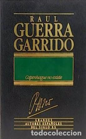 Libros: COPENHAGUE NO EXISTE - RA&Uacute;L GUERRA GARRIDO - Foto 1