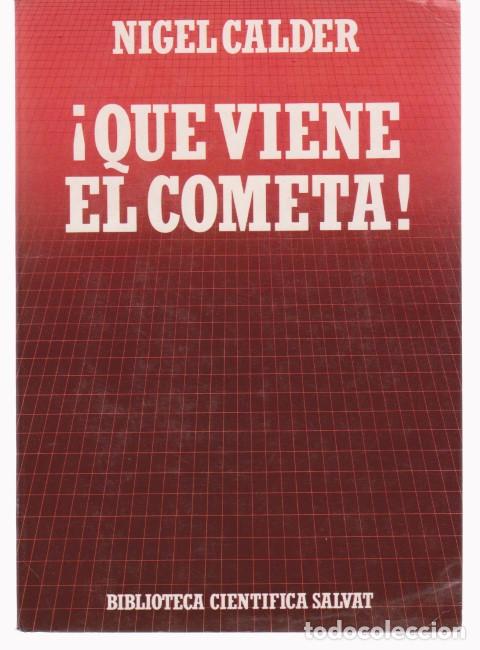 Libros: QUE VIENE EL COMETA - NIGEL CALDER - Foto 1