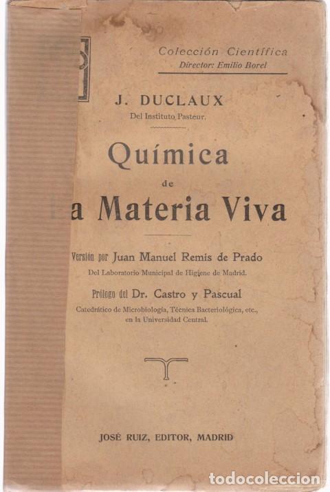 Libros: QUIMICA DE LA MATERIA VIVA - J. DUCLAUX