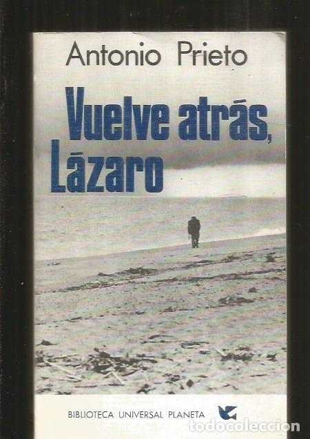 Libros: VUELVE ATRAS, LAZARO - PRIETO, ANTONIO - Foto 3