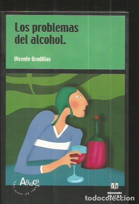 Libros: PROBLEMAS DEL ALCOHOL - LOS - GRADILLAS, VICENTE - Foto 7