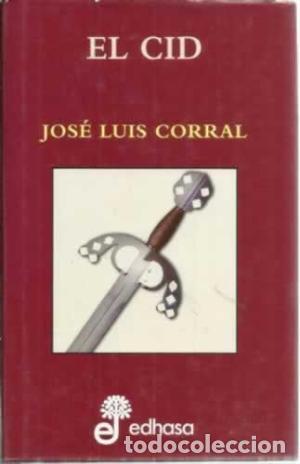 Libros: EL CID - Corral,Jos&eacute; Luis - Foto 1