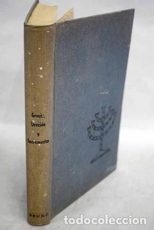 Libros: GRACIA ORACI&Oacute;N Y SACRAMENTOS - An&oacute;nimo - Foto 1