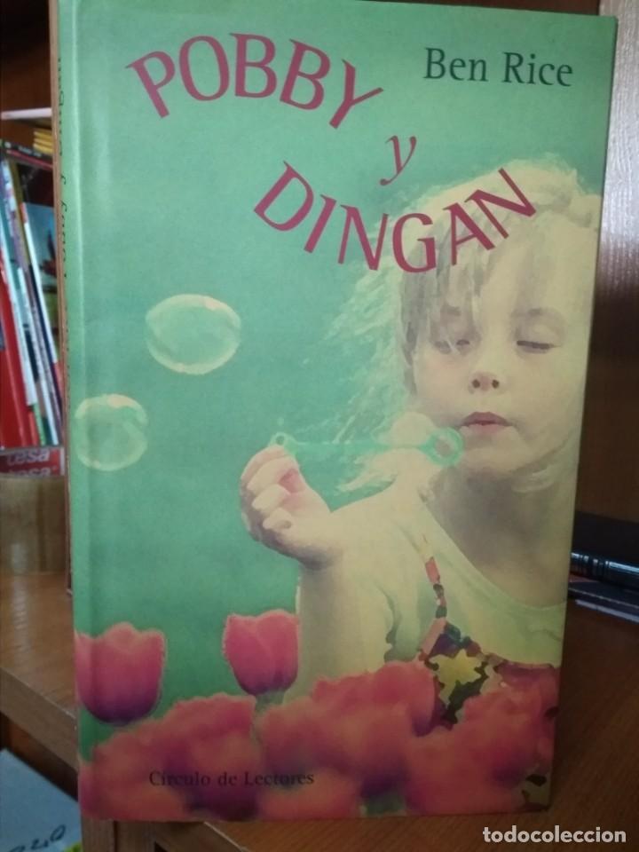 Libros: Pobby y Dingan, Ben Rice, editorial C&iacute;rculo de Lectores - Foto 1