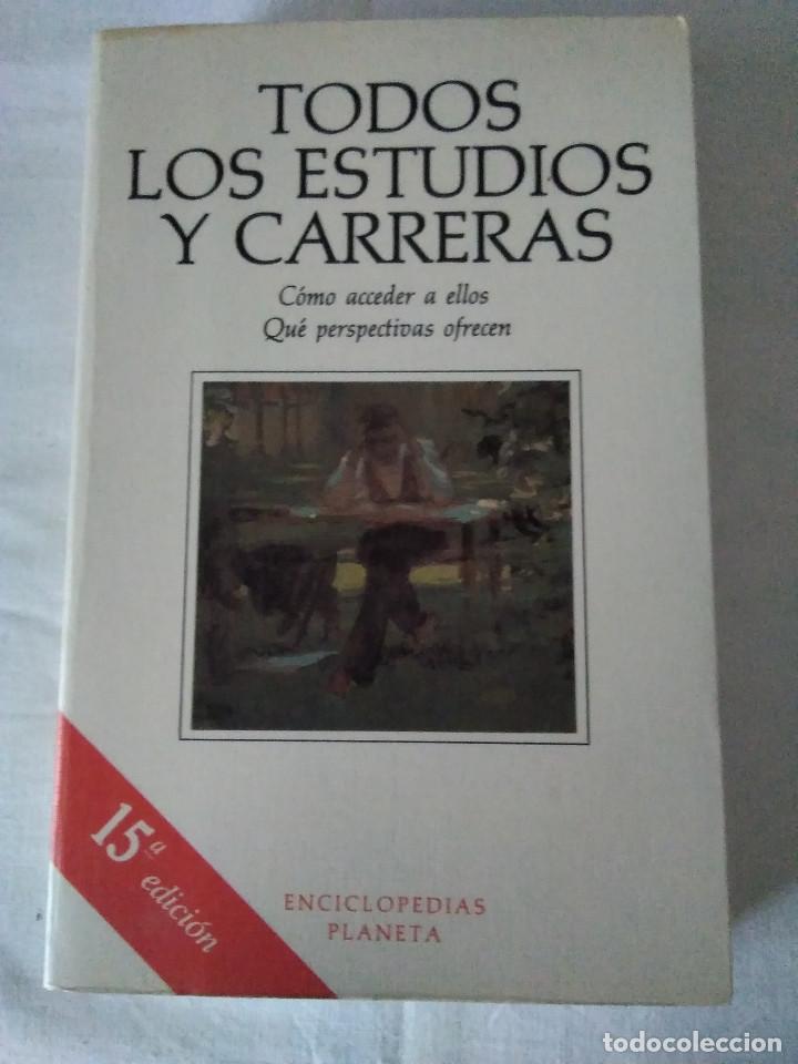 Libros: 121-TODOS LOS ESTUDIOS Y CARRERAS, planeta 1994 - Foto 2