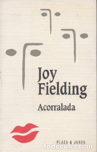 Libros: ACORRALADA - JOY FIELDING - Foto 1