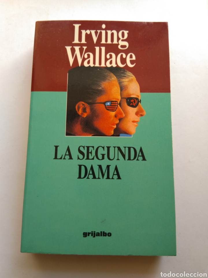 Libros: LA SEGUNDA DAMA/IRVING WALLACE - Foto 1