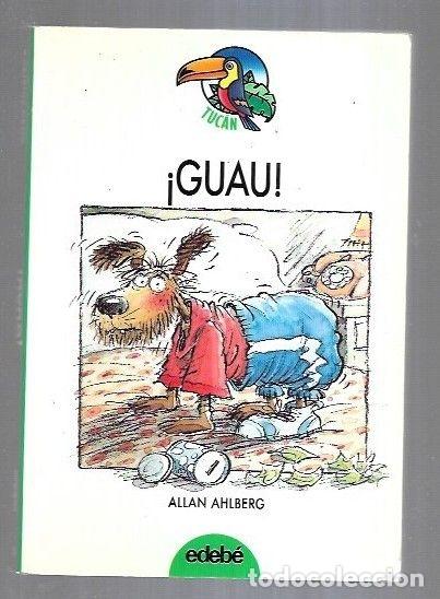 Libros: &iexcl;GUAU! - AHLBERG, ALLAN - Foto 6