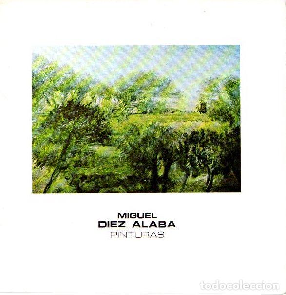 Libros: Miguel Diez Alaba. Pinturas - NO CONSTA AUTOR - Foto 1
