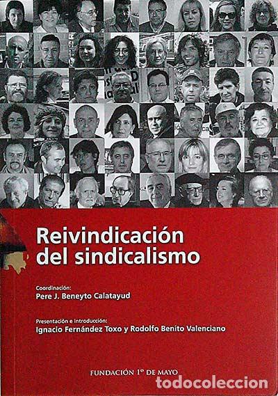 Libros: Reivindicaci&oacute;n del sindicalismo - VVAA - Foto 1
