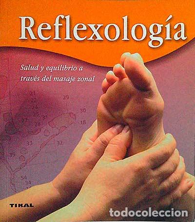 Libros: Reflexolog&iacute;a - VVAA - Foto 1