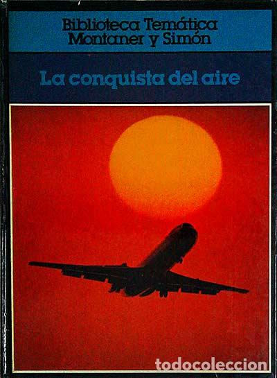 Libros: La conquista del aire - VVAA - Foto 1