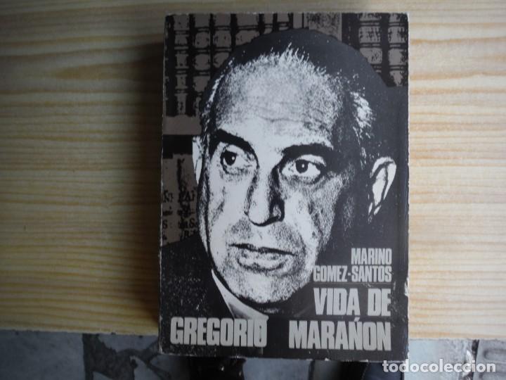 Libros: GOMEZ SANTOS, Marino - VIDA DE GREGORIO MARA&Ntilde;ON - Foto 2