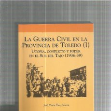 Libros: GUERRA CIVIL EN LA PROVINCIA DE TOLEDO. Lote 193218208