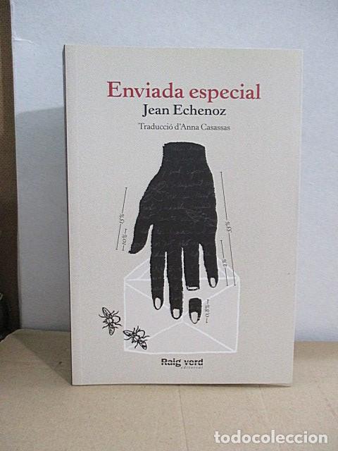 Libros: ECHENOZ, Jean. - ENVIADA ESPECIAL. - Foto 1