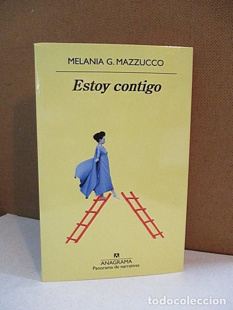 Libros: MAZZUCCO, MELANIA. - ESTOY CONTIGO. - Foto 1