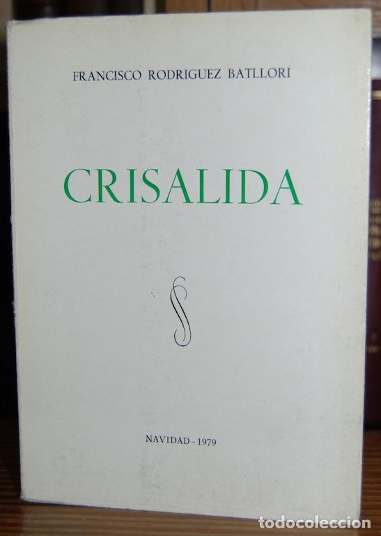 Libros: CRISALIDA - RODRIGUEZ BATLLORI, Francisco - Foto 1