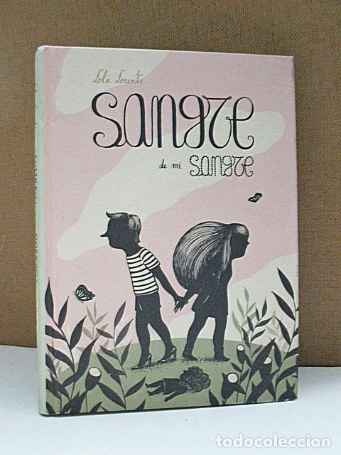 Libros: LORENTE, Lola. - SANGRE DE MI SANGRE. - Foto 1