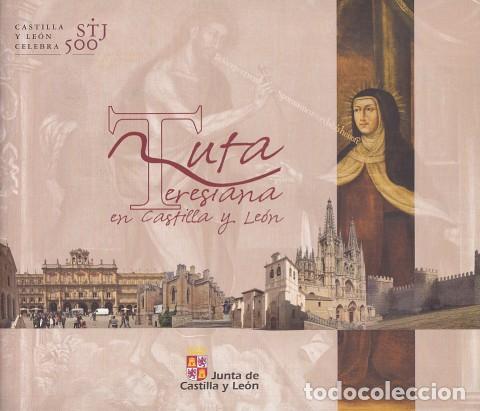 Libros: RUTA TERESIANA EN CASTILLA Y LE&Oacute;N - Junta de Castilla y Le&oacute;n - Foto 1