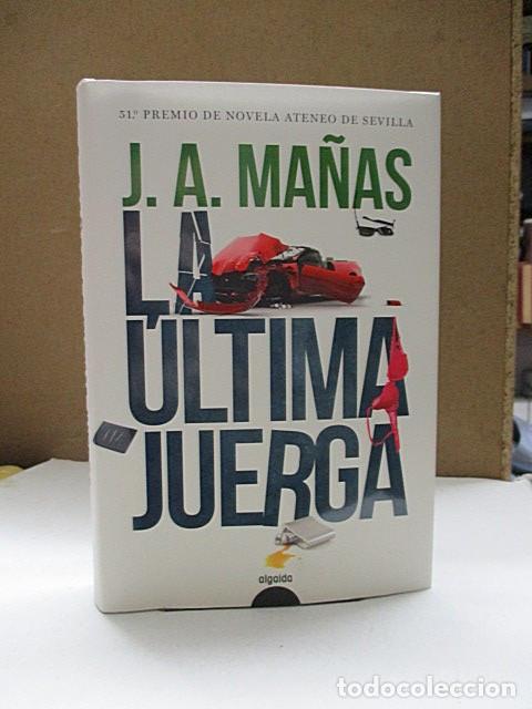 Libros: MA&Ntilde;AS, J.A. - LA &Uacute;LTIMA JUERGA. - Foto 1