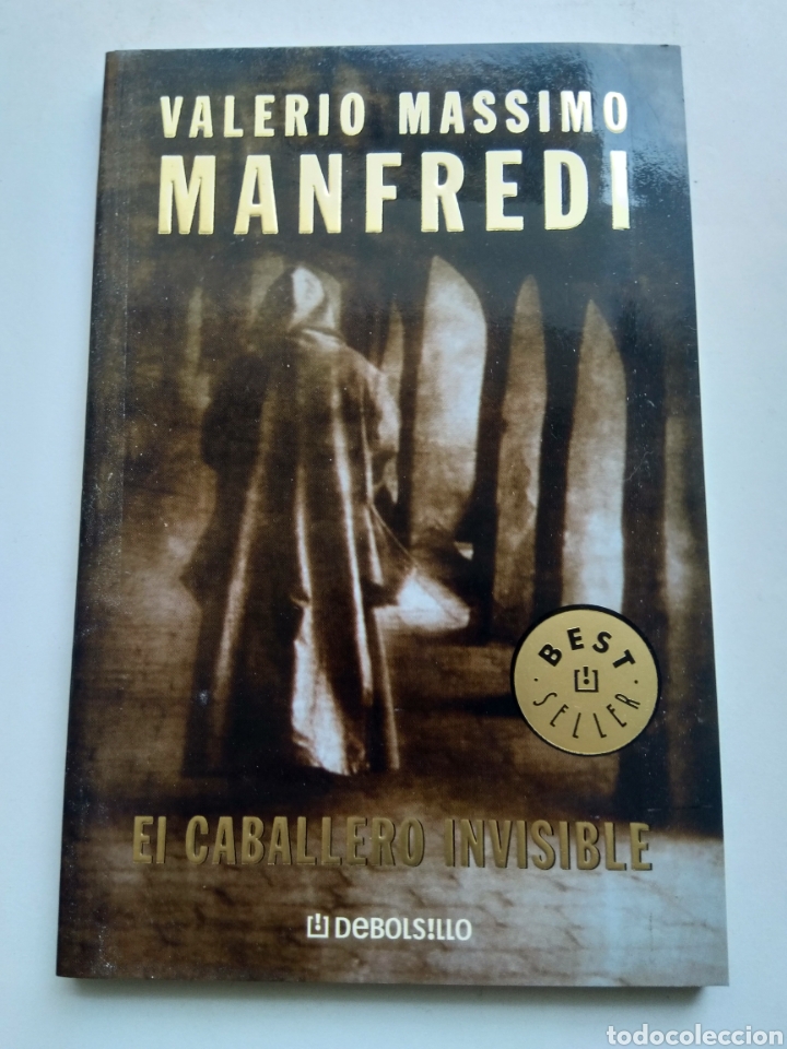 Libros: EL CABALLERO INVISIBLE/ VALERIO MASSIMO MANFREDI - Foto 1