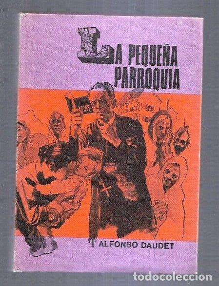 Libros: PEQUE&Ntilde;A PARROQUIA - LA - DAUDET, ALFONSO - Foto 3