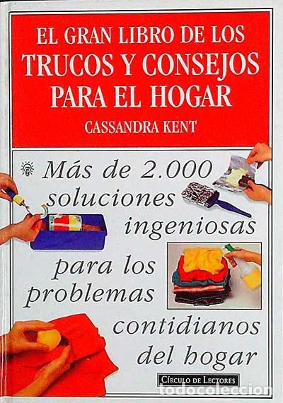 Libros: El gran libro de los trucos y consejos para el hogar - Kent,Cassandra - Foto 1