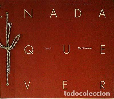 Libros: Nada que ver - Vari Caram&eacute;s - Foto 1