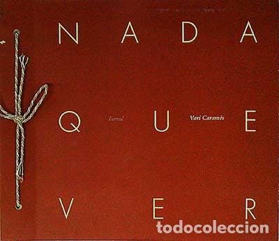 Libros: Nada que ver - Vari Caram&eacute;s - Foto 1