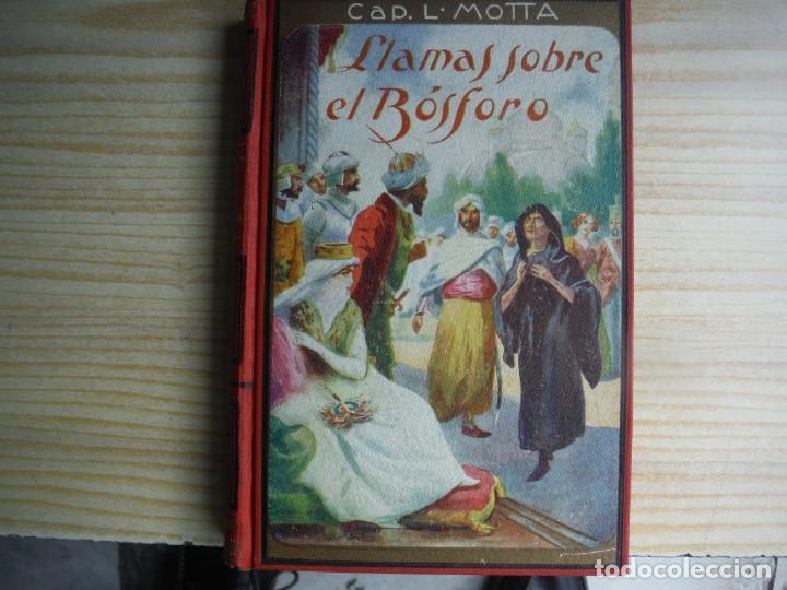 Libros: MOTTA, Luigi - LLAMAS SOBRE EL BOSFORO - Foto 2