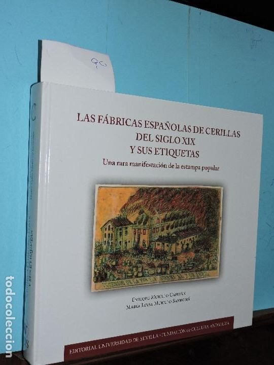 B&uuml;cher: Las f&aacute;bricas espa&ntilde;olas de cerillas del siglo XIX y sus etiquetas: una rara manifestaci&oacute;n de la estam