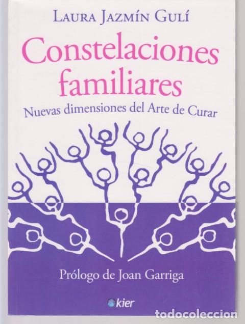 Livres: CONSTELACIONES FAMILIARES. NUEVAS DIMENSIONES DEL ARTE DE CURAR - LAURA JAZM&Iacute;N GUL&Iacute;