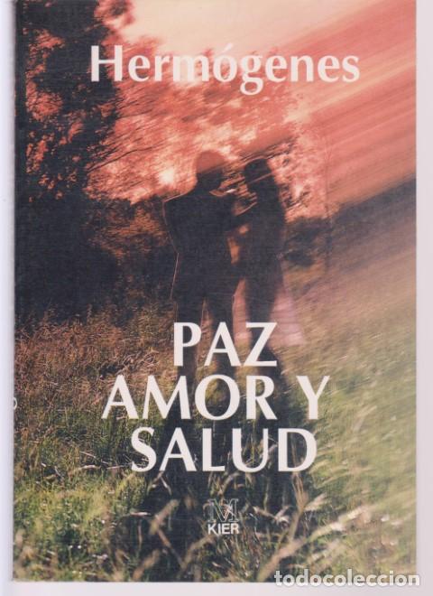 Libros: PAZ, AMOR Y SALUD - HERM&Oacute;GENES - Foto 1