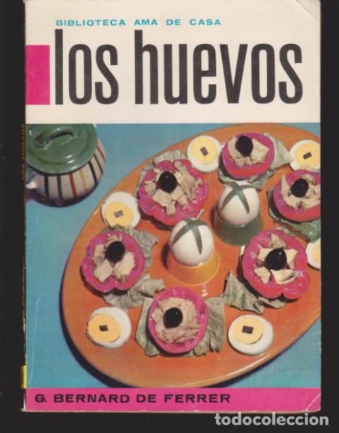 Libros: LOS HUEVOS - G. BERNARD DE FERRER - Foto 1