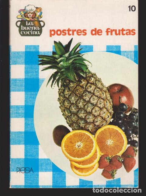 books: LA BUENA COCINA. POSTRES DE FRUTAS