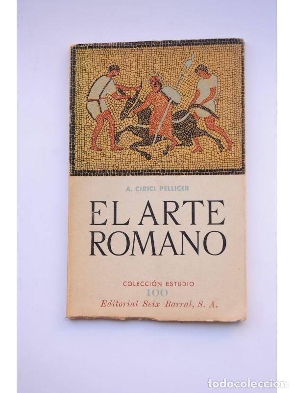 Libros: El arte romano - CIRICI PELLICER, Alexander - Foto 1