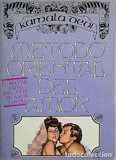 Libros: M&eacute;todo oriental del amor - Kamala Devi - Foto 1