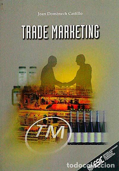 Libros: Trade marketing - Joan Dom&egrave;nech Castillo - Foto 1