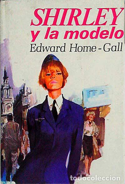 Libros: Shirley y la modelo - Edward Home-Gall - Foto 1