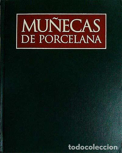 Libros: Mu&ntilde;ecas de porcelana. Vol 1 - vvaa - Foto 1