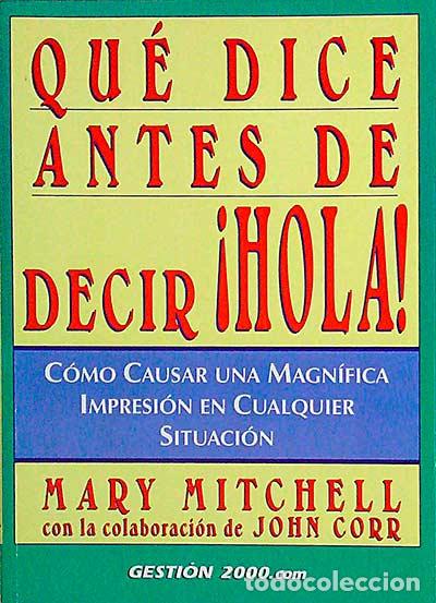 Libros: Qu&eacute; dice antes de decir &iexcl;hola! - Mary Mitchell - Foto 1