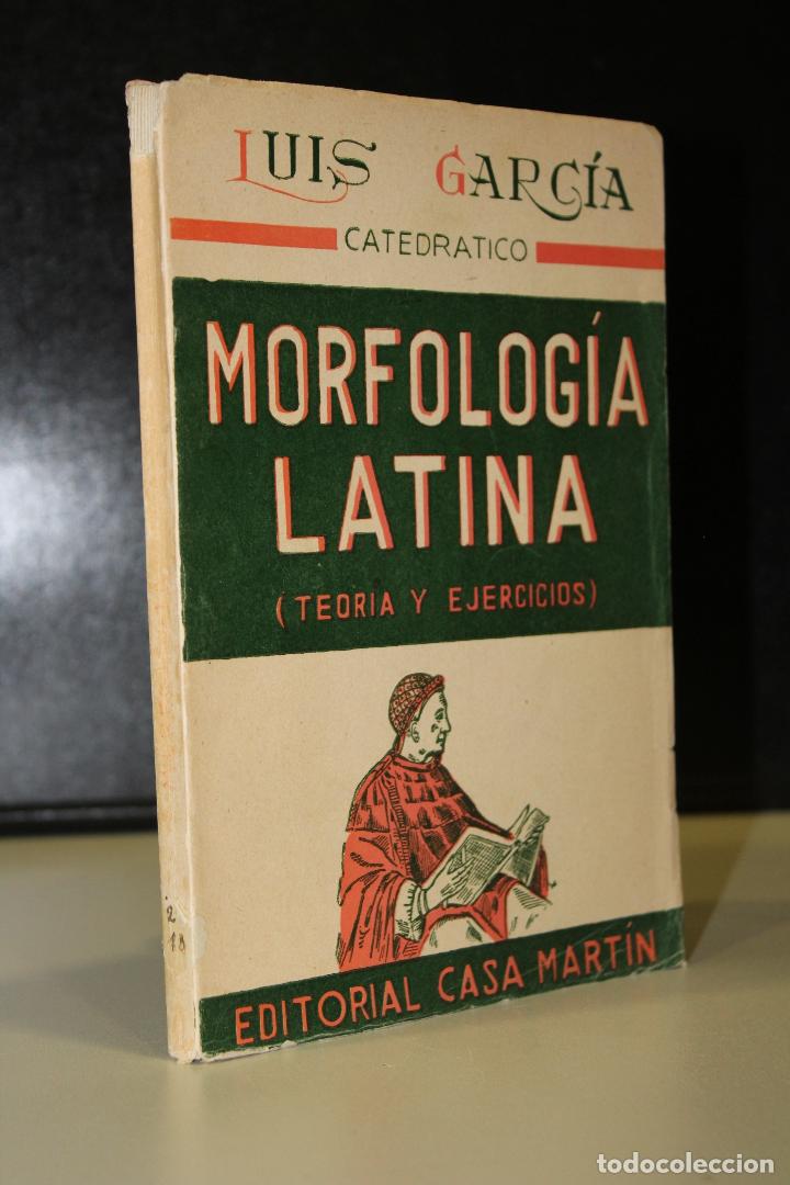Libros: Morfolog&iacute;a latina. (Teor&iacute;a y ejercicios). - Garc&iacute;a, Luis. - Foto 1