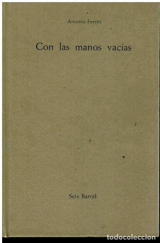 Libros: CON LAS MANOS VAC&Iacute;AS. 1&ordf; edici&oacute;n. - Foto 1
