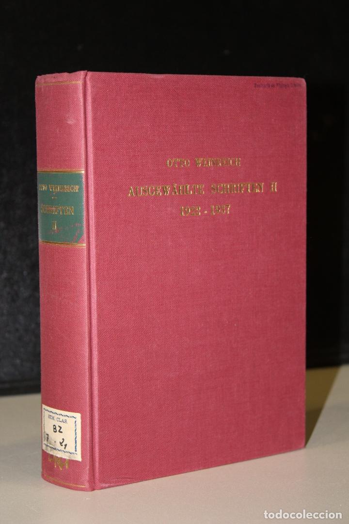 Livres: Ausgew&auml;hlte Schriften II. 1922 - 1937. - Weinreich, Otto.