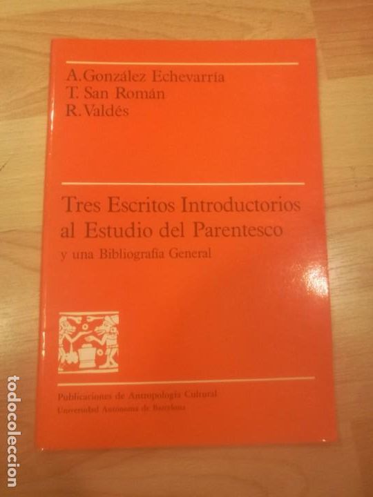 Libros: Tres escritos introductorios al estudio del parentesco. Anagrama - Foto 1